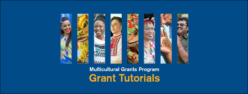 Multicultural Grants Program Grant Tutorials